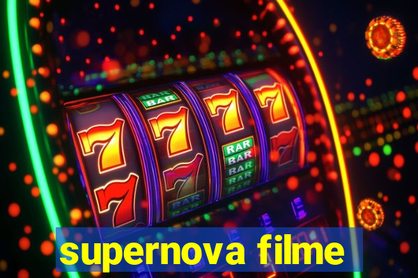 supernova filme